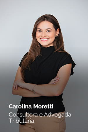 Carolina Moretti - Consultora e Advogada Tributária OK